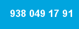 938 049 17 91